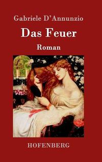 Cover image for Das Feuer: Roman