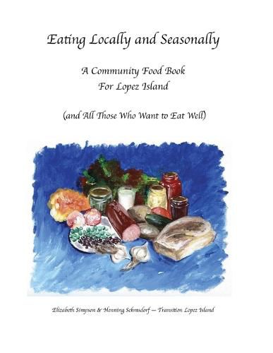 Cover image for Eating Locally & Seasonally