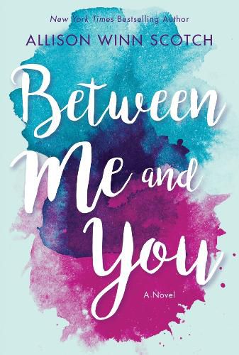 Cover image for Between Me and You: A Novel