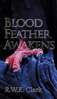 Cover image for Blood Feather Awakens: The Timebound Rebirth