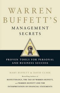 Cover image for Warren Buffett's Management Secrets: Proven Tools for Personal and Business Success
