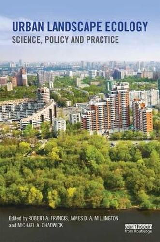 Urban Landscape Ecology: Science, policy and practice