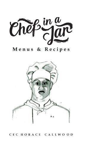 Cover image for Chef in a Jar, Menus and Recipes