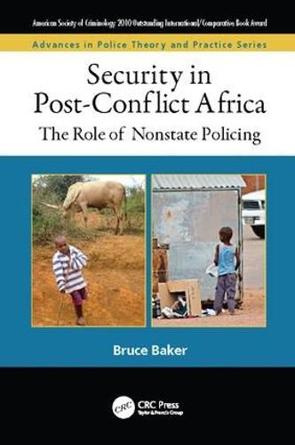 Cover image for Security in Post-Conflict Africa: The Role of Nonstate Policing