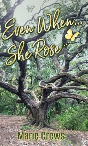 Cover image for Even When She... Rose