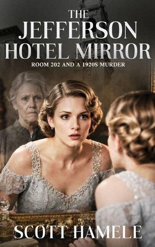 Cover image for The Jefferson Hotel Mirror