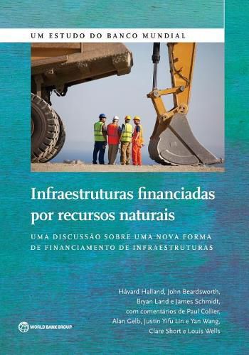 Cover image for Infraestruturas Financiadas por Recursos Naturais: Uma Discussao Sobre uma Nova Forma de Financiamento das Infraestruturas