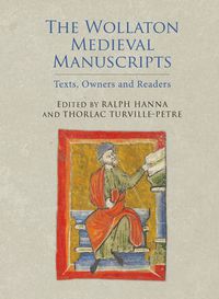 Cover image for The Wollaton Medieval Manuscripts: Texts, Owners and Readers