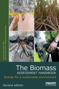 Cover image for The Biomass Assessment Handbook: Energy for a sustainable environment