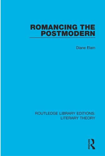 Cover image for Romancing the Postmodern