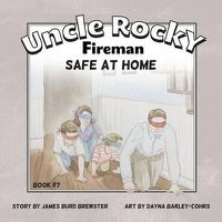 Cover image for Uncle Rocky, Fireman Book #7 Safe at Home