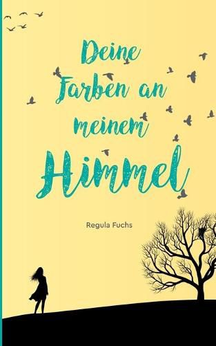 Cover image for Deine Farben an meinem Himmel