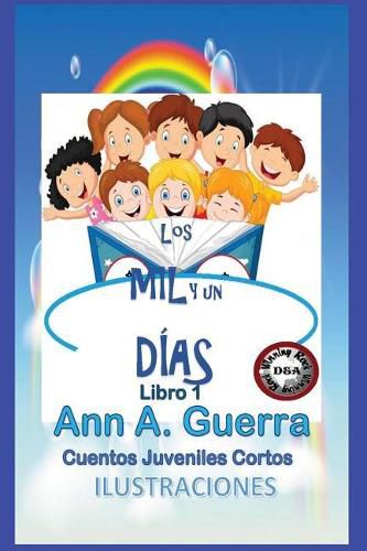 Cover image for Los Mil Y Un Dias: Cuentos Juveniles Cortos