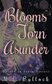 Cover image for Blooms Torn Asunder