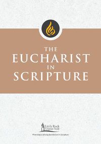 Cover image for The Eucharist in Scripture