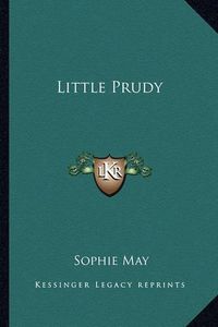 Cover image for Little Prudy Little Prudy