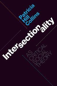 Cover image for Intersectionality as Critical Social Theory