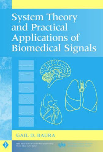 Cover image for System Theory and Practical Applications of Biomedical Signals