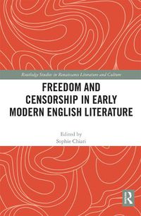 Cover image for Freedom and Censorship in Early Modern English Literature