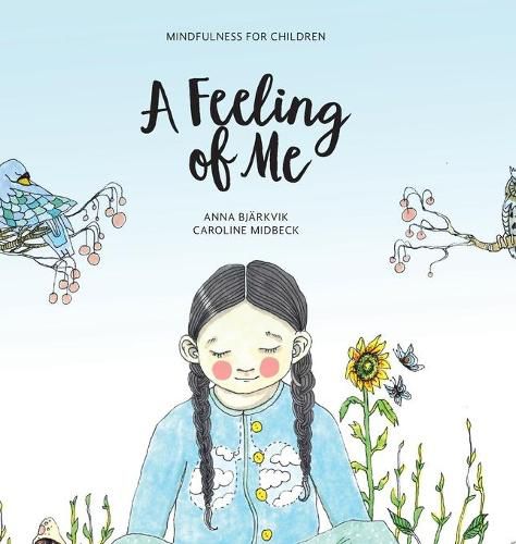 Cover image for A feeling of me: Mindfulness for children