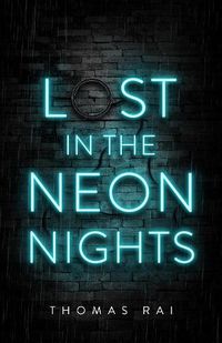 Cover image for Lost in the Neon Nights