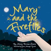 Cover image for Mary and the Fireflies