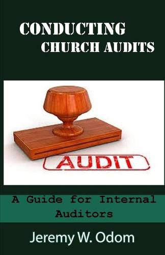 Cover image for Conducting Church Audits: A Guide for Internal Auditors