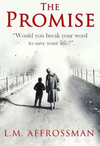 Cover image for The Promise: When promises can cost lives