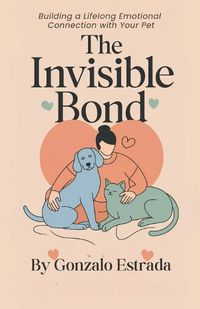 Cover image for The Invisible Bond