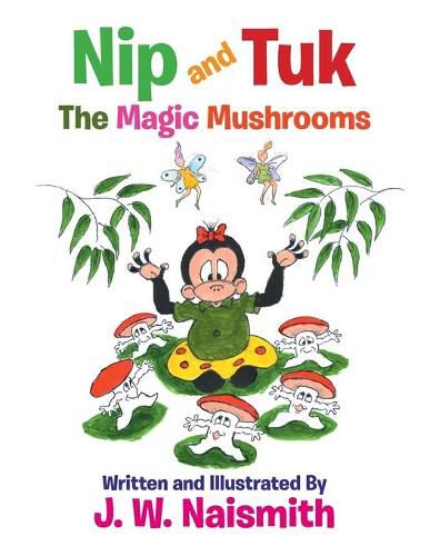 Cover image for Nip and Tuk: The Magic Mushrooms