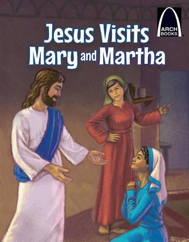 Cover image for Jesus Visits Mary and Martha