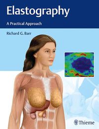 Cover image for Elastography: A Practical Approach