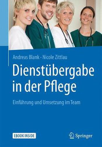 Cover image for Dienstubergabe in der Pflege: Einfuhrung und Umsetzung im Team