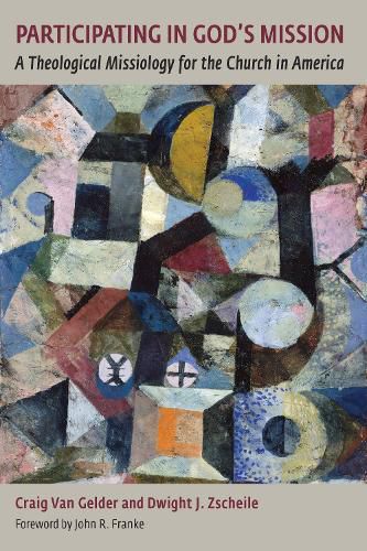 Cover image for Participating in God's Mission: A Theological Missiology for the Church in America