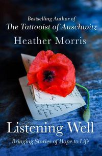 Cover image for Listening Well: Bringing Stories of Hope to Life