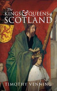 Cover image for The Kings & Queens of Scotland