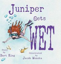 Cover image for Juniper Gets Wet