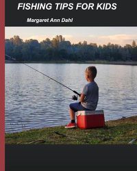 Cover image for Fishing tips for kids