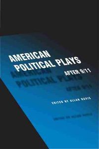 Cover image for American Political Plays after 9/11