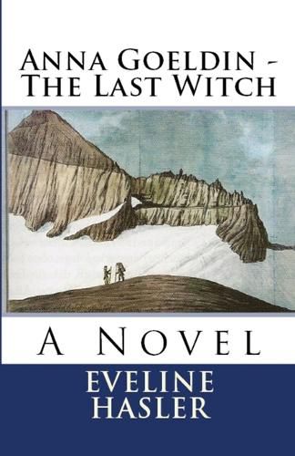 Cover image for Anna Goeldin - The Last Witch