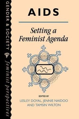 Cover image for AIDS: Setting A Feminist Agenda