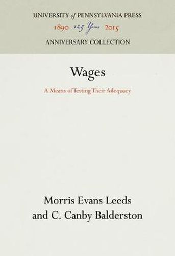 Cover image for Wages: A Means of Testing Their Adequacy