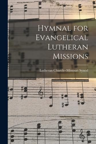 Cover image for Hymnal for Evangelical Lutheran Missions