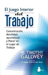 Cover image for Juego Interior del Trabajo, El