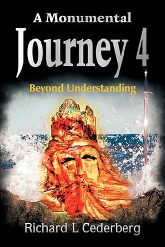 Cover image for A Monumental Journey 4: Beyond Understanding