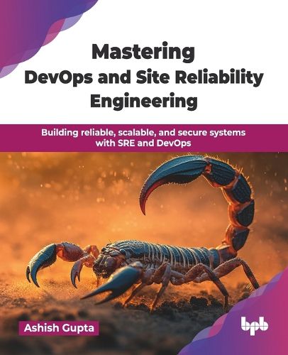 Cover image for Mastering DevOps and Site Reliability Engineering