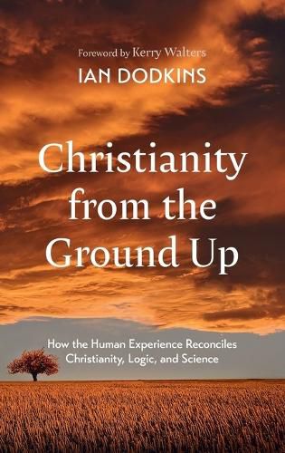 Christianity from the Ground Up