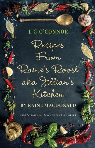 Cover image for Recipes from Raine's Roost aka Jillian's Kitchen