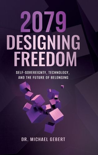 Cover image for 2079 - Designing Freedom