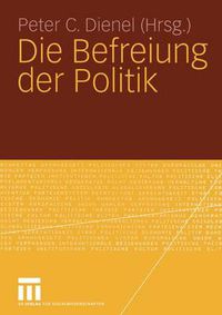 Cover image for Die Befreiung Der Politik